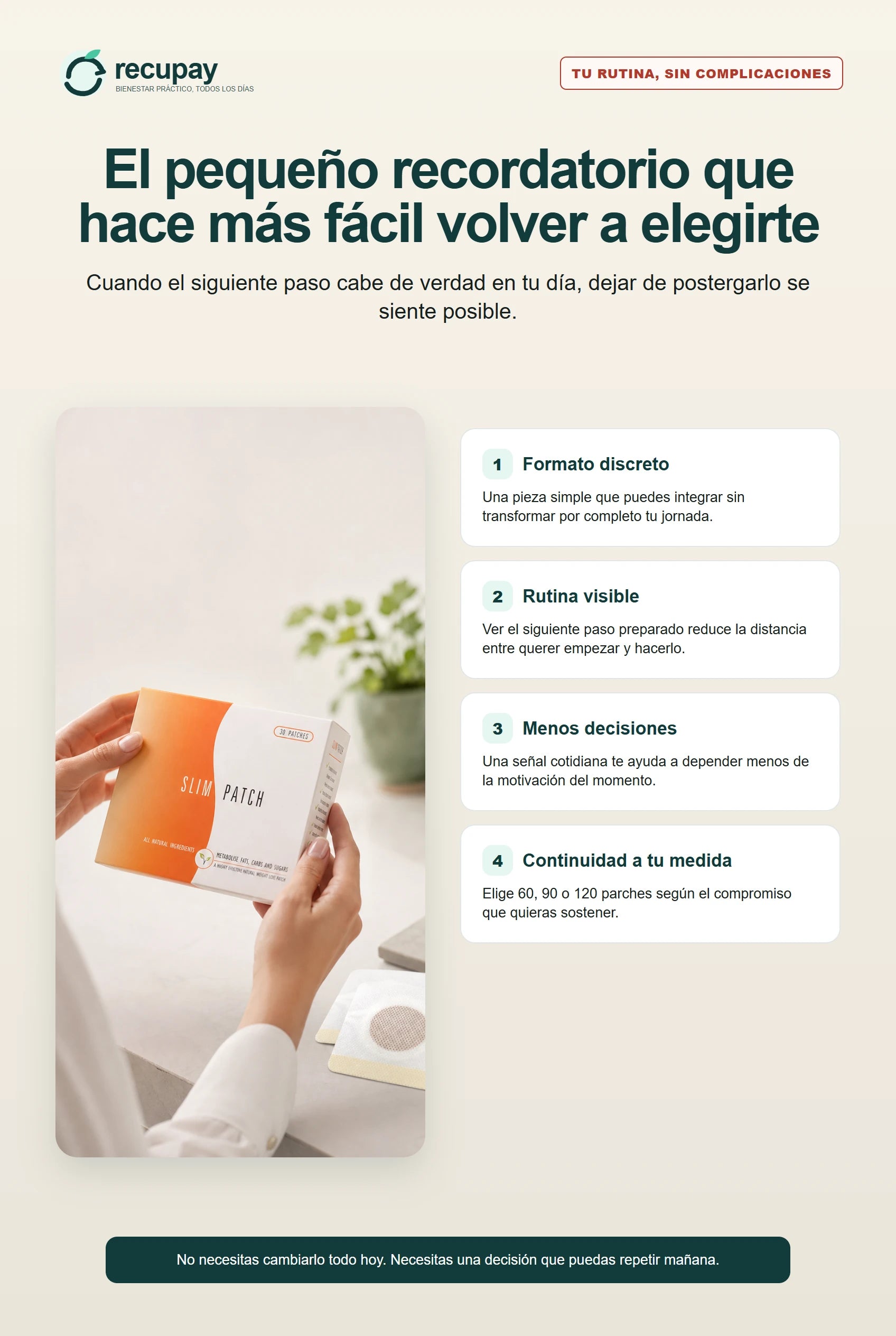 Mujer incorporando Slim Patch a una rutina cotidiana fácil de sostener